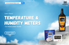 Learn About Temperature & Humidity Meters in Our Measurekart Guide